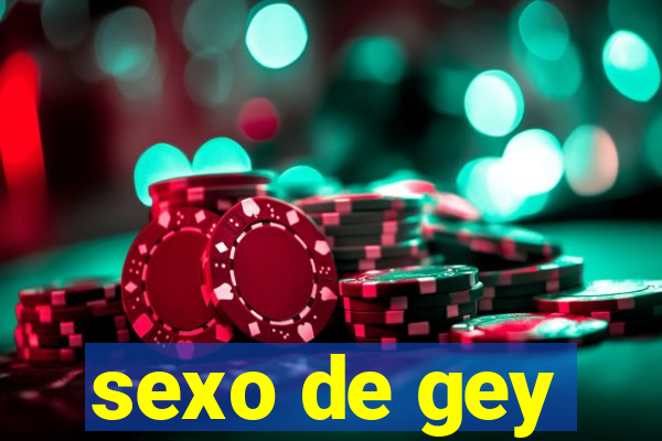 sexo de gey